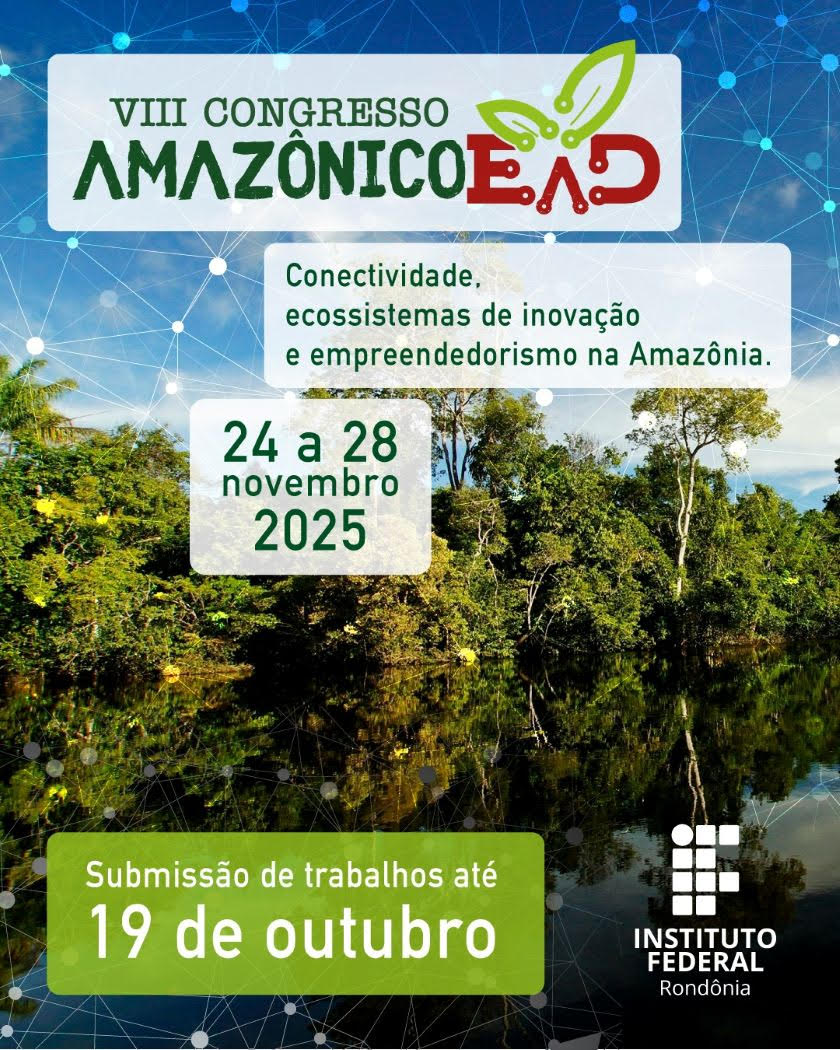Vem aí, o oitavo Congresso Amazônico EaD. De 24 a 28 de novembro de 2025.